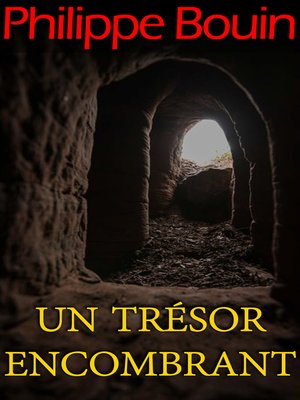 cover image of Un trésor encombrant